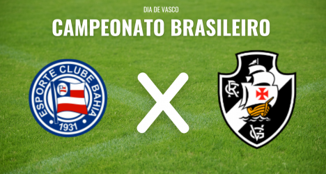 Bahia e Vasco empatam em 0 a 0 no intervalo da Fonte Nova