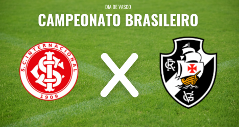 Vasco disputa confronto com o Internacional no Beira-Rio neste sábado às 18h30, exclusivo no Amazon Prime Video