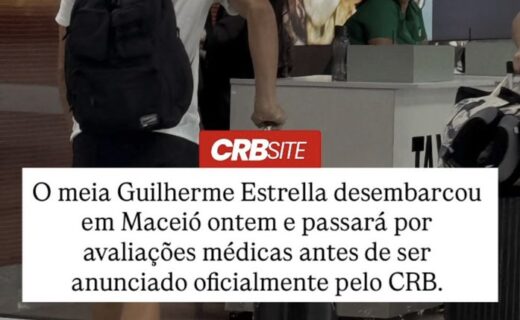Guilherme Estrella chega a Maceió para fechar com o CRB