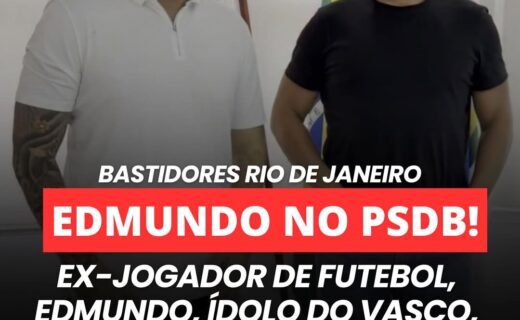 Edmundo ingressa no PSDB do Rio de Janeiro