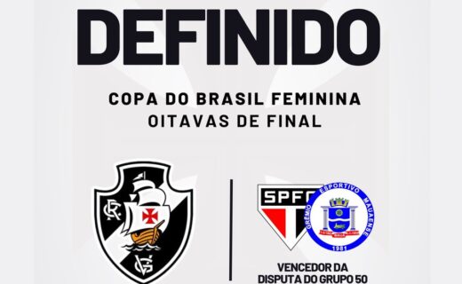 Feminino: Vasco aguarda definição de adversário nas oitavas da Copa do Brasil entre São Paulo e Mauaense