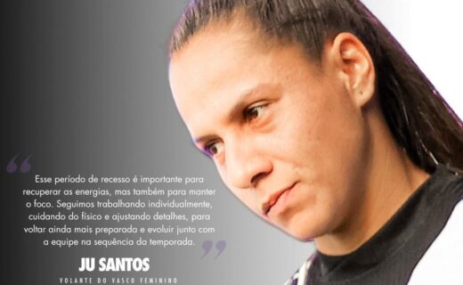 Feminino: Ju Santos analisa pausa para a recuperação das atletas
