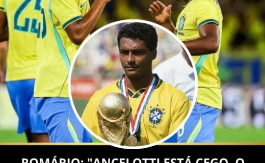 Romário critica Ancelotti por estar ‘cego’ e sugere Endrick ou Rayan na Seleção