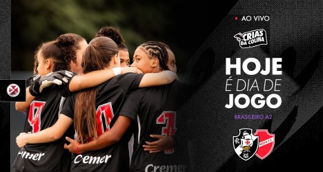 Feminino: Vasco joga contra o Vila Nova no Brasileiro A2