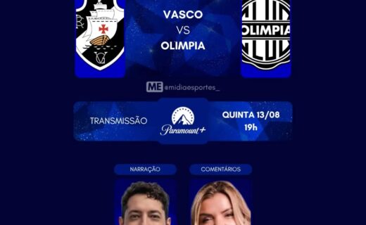 Transmissão de Vasco x Olimpia contará com equipe de profissionais renomados