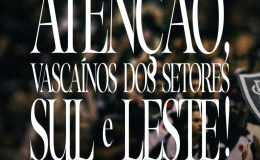 Vasco informa sobre jogo contra o Boca Juniors e orienta torcedores dos setores Sul e Leste para chegada antecipada ao Maracanã nesta terça-feira (20)