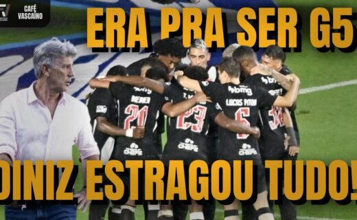 Vasco apresenta aproveitamento de G5 sob comando de Renato Gaúcho