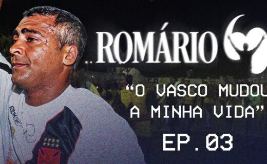 Vasco ganha destaque no Episódio 3 do documentário ‘Romário 60’