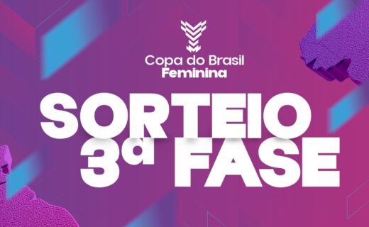 Feminino: Sorteio da 3ª fase da Copa do Brasil é realizado