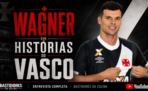 Wagner recorda passagem pelo Vasco em entrevista ao canal Bastidores da Colina