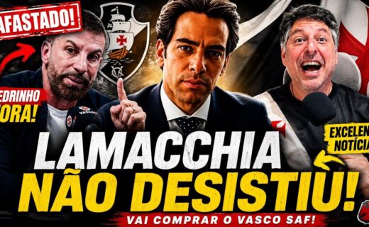 Marcos Lamacchia mantém firme a intenção de liderar a SAF do Vasco, afirma jornalista