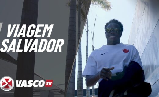 VascoTV divulga vídeo da viagem para Salvador